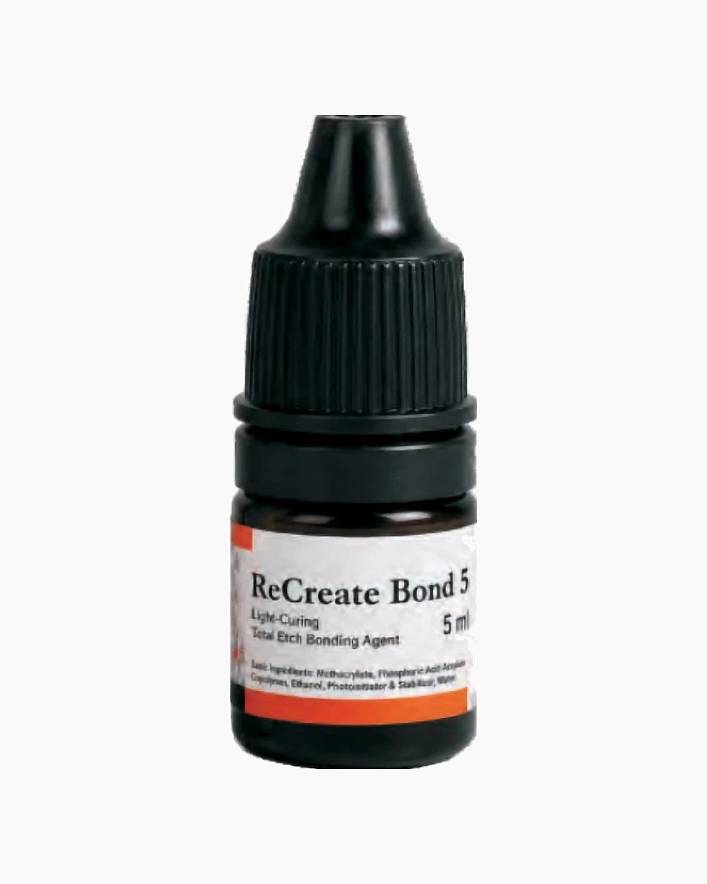 ReCreate Bond 5 5th Generation Total-Etch Bonding Agent 5mL – bottle